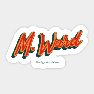 M. Ward Sticker